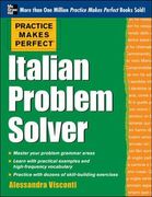practice makes perfect italian problem solver (en Inglés)