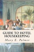 Guide to Hotel Housekeeping (en Inglés)