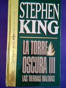 La Torre Oscura Iii: Las Tierras Baldías