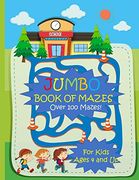 Jumbo Book of Mazes for Kids Ages 4 and up Over 100 Mazes: Jumbo Maze Activity Book With Assorted Puzzles (en Inglés)