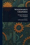 Woodward's Graperies (en Inglés)