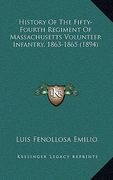 history of the fifty-fourth regiment of massachusetts volunteer infantry, 1863-1865 (1894) (en Inglés)