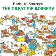 Richard Scarry's the Great pie Robbery (en Inglés)