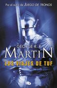 Los Viajes de tuf - George R.R. Martin - B De Bolsillo
