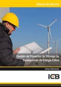 Manual Gestión de Proyectos de Montaje de Instalaciones de Energía Eólica