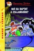 21- qui ha Raptat a Esllanguida? (Geronimo Stilton. Els Grocs) (en Catalán)