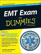 Emt Exam for Dummies With Online Practice