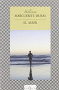 El Amor - Marguerite Duras - Tusquets