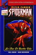 Peter Parker Spiderman: Los Dias de Nuestra Vida 01
