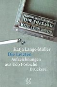 Die Letzten Aufzeichnungen aus udo Posbichs Druckerei. (en Alemán)