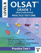 Olsat Grade 1 (2nd Grade Entry) Level B: Practice Test One Gifted and Talented Prep Grade 1 for Otis Lennon School Ability Test (en Inglés)