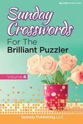 Sunday Crosswords For The Brilliant Puzzler Volume 4 (en Inglés)