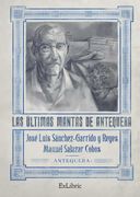 Las Ultimas Mantas de Antequera