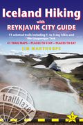 Iceland Hiking with Reykjavik City Guide: 11 Selected Trails Including 1- To 3-Day Hikes and the Laugavegur Trek (en Inglés)