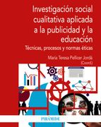 Investigación social cualitativa aplicada a la publicidad y la educación (in Spanish)