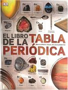 El Libro de la Tabla Periódica. Enciclopedia Visual de los Elementos / pd.