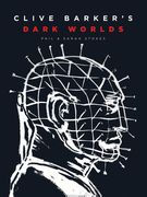 Clive Barker's Dark Worlds: The Art and History of Clive Barker (en Inglés)