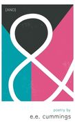 & (And) - Poetry by e.e. cummings (en Inglés)