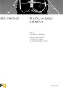 El Niño, la Ciudad y el Artista: Un Ensayo Sobre Arquitectura. El Reino de lo Intermedio: 16 (la Cimbra)