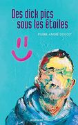 Des Dick Pics Sous les Étoiles (in French)