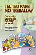 I El Teu Pare No Treballa (en Catalán)