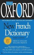 the oxford new french dictionary,french - english / english - french
