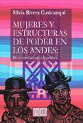 Mujeres y estructuras de poder en los Andes: de la etnohistoria a la política