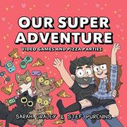 Our Super Adventure Vol. 2: Video Games and Pizza Parties (2) (en Inglés)