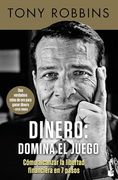 Dinero: Domina el Juego: Cómo Alcanzar la Libertad Financiera en 7 Pasos