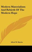 modern materialism and rebirth of the modern hope (en Inglés)