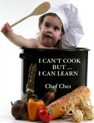 I Can't Cook, But ... I Can Learn (en Inglés)