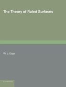 The Theory of Ruled Surfaces