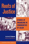 roots of justice: stories of organizing in communities of color (en Inglés)