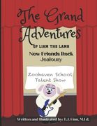 The Grand Adventures of Liam the Lamb - Book 4: New Friends Rock - Jealousy (en Inglés)