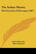 the indian mutiny: mit deutschen erflarungen (1887) (en Inglés)