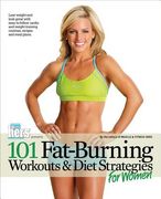 101 Fat-Burning Workouts & Diet Strategies for Women (en Inglés)