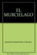 EL MURCIELAGO
