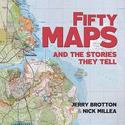 Fifty Maps and the Stories They Tell (en Inglés)
