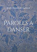 Paroles à danser (en Francés)
