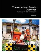 The American Beach Observer: The House at 1821 Lewis Street (en Inglés)