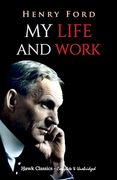 My Life and Work (en Inglés)