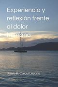 Experiencia y Reflexión Frente al Dolor Humano.  Grupos de Ayuda Mutua
