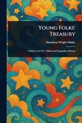 Young Folks' Treasury (en Inglés)