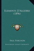 Elements D'Algebre (1896) (en Francés)