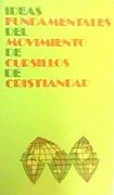 Ideas Fundamentales del Movimiento de Cursillos de Cristiandad