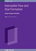 Interstellar Flow and Star Formation (Programme: Aas-Iop Astronomy) (en Inglés)
