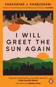 I Will Greet the sun Again (en Inglés)