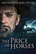 The Price of Horses (en Inglés)