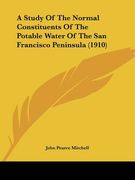 a study of the normal constituents of the potable water of the san francisco peninsula (1910)