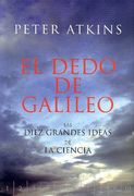 El Dedo de Galileo: Las Diez Grandes Ideas de la Ciencia